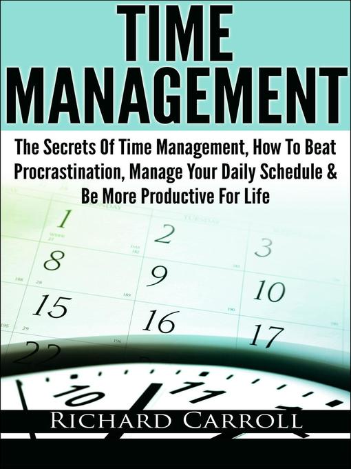 Title details for Time Management by Richard Carroll - Available